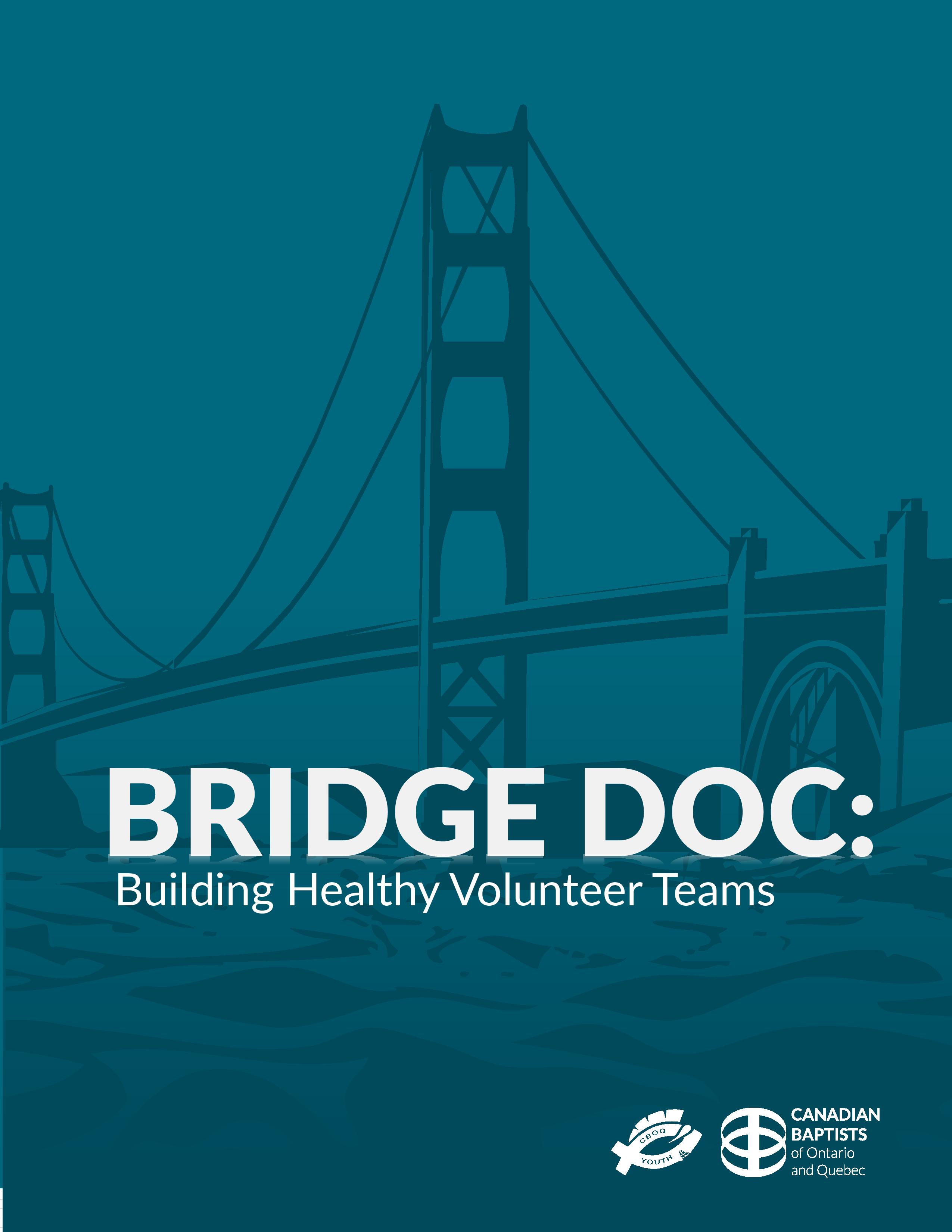Bridge Doc: Building Healthy Volunteer Teams (print version)
